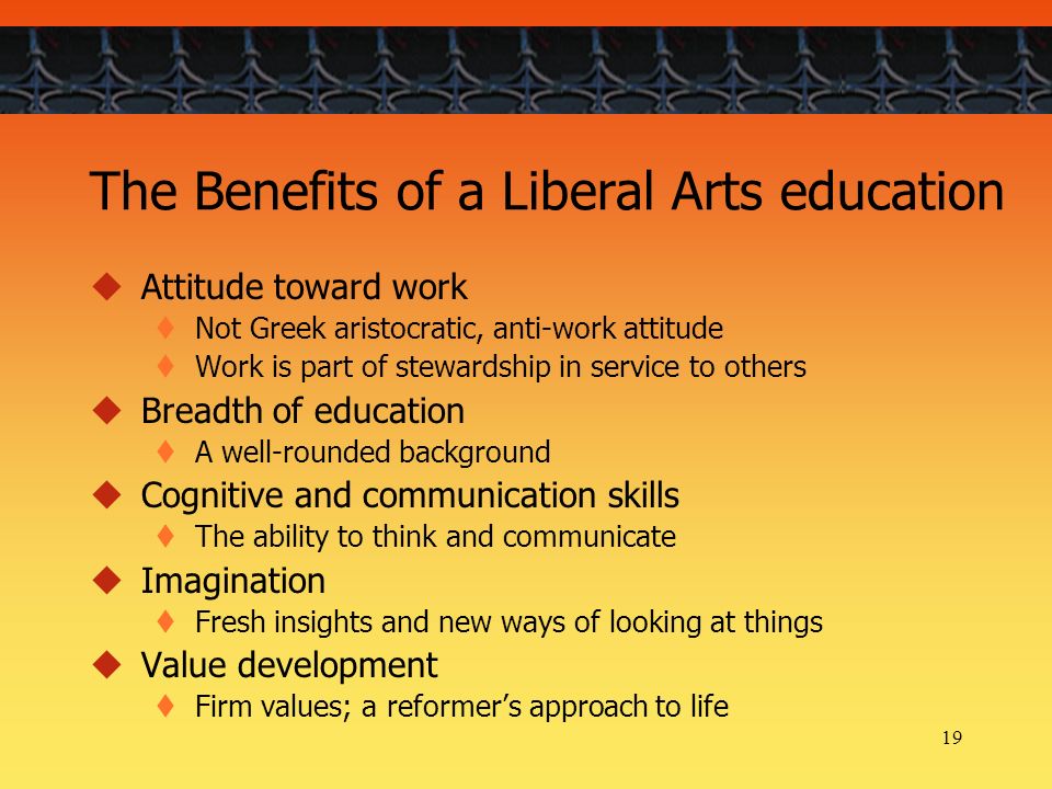 Advantages of a Liberal Arts Education